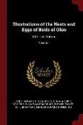 Illustrations of the Nests and Eggs of Birds of Ohio: With Text Volume, Volume 1