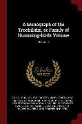 A Monograph of the Trochilidæ, or Family of Humming-Birds Volume, Volume 5