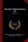 The Letters of Richard Henry Lee: 1762-1778