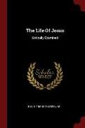 The Life of Jesus: Critically Examined