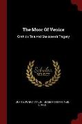The Moor of Venice: Cinthio's Tale and Shakspere's Tragedy