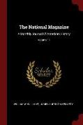 The National Magazine: A Monthly Journal of American History, Volume 11