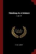 Thinking as a Science, Volume 20
