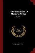 The Dissertations of Maximus Tyrius, Volume 1
