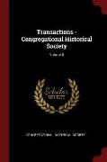 Transactions - Congregational Historical Society, Volume 3