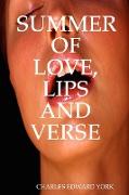 Summer of Love, Lips and Verse