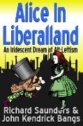 Alice in Liberalland