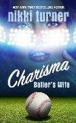 Charisma: Baller's Wife