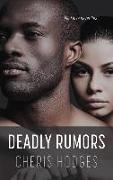 Deadly Rumors