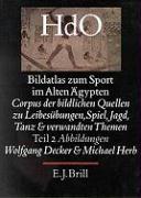 Bildatlas Zum Sport Im Alten Ägypten, Volume 2 Abbildungen