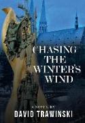 Chasing the Winter's Wind