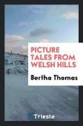 Picture Tales from Welsh Hills