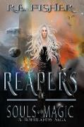 Reapers of Souls and Magic