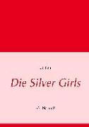 Die Silver Girls