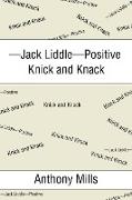 -Jack Liddle-Positive Knick and Knack