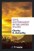 Civil Government in the United States