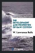 The Development and Properties of Raw Cotton