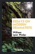 Essays on Modern Dramatists