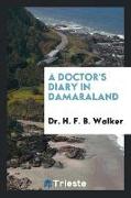 A Doctor's Diary in Damaraland