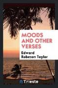 Moods: And Other Verses