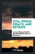 Otia, Poems, Essays, and Reviews