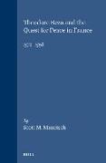 Theodore Beza and the Quest for Peace in France, 1572-1598