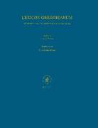 Lexicon Gregorianum, Volume 1 Band I &#7936,&#946,&#945,&#961,&#942,&#962,-&#7940,&#969,&#961,&#959,&#962,: Wörterbuch Zu Den Schriften Gregors Von Ny