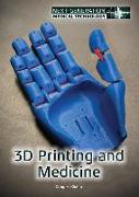 3D Printing and Medicine