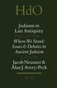 Where We Stand: Issues and Debates in Ancient Judaism, Volume 2