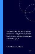 Authenticating the Words of Jesus & Authenticating the Activities of Jesus, Volume 2 Authenticating the Activities of Jesus