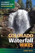 Colorado Waterfall Hikes