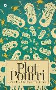Plot Pourri: An Anthology of Short Stories from Singapore