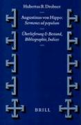 Augustinus Von Hippo: Sermones Ad Populum: Überlieferung Und Bestand. Bibliographie - Indices