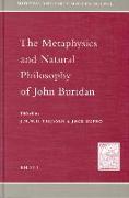 The Metaphysics and Natural Philosophy of John Buridan