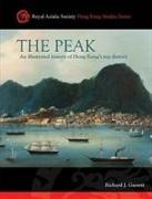 The Peak: An Illustrated History of Hong Kong's Top District
