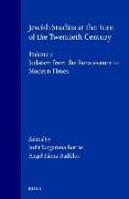 Jewish Studies at the Turn of the Twentieth Century: Volume 2: Judaism from the Renaissance to Modern Times