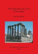 The Early Roman Cities of Lusitania