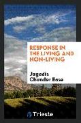 Response in the Living and Non-Living