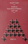 Studies in Asian Mission History, 1956-1998