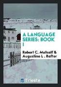 A Language Series: Book I