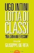 Lotta di classi tra giovani e vecchi?