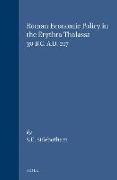 Roman Economic Policy in the Erythra Thalassa: 30 B.C.-A.D. 217