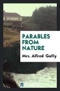 Parables from Nature