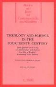 Theology and Science in the 14th Century: Three Questions on the Unity and Subalternation of the Sciences from John of Reading's Commentary on the Sen