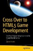 Cross Over to HTML5 Game Development