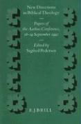 New Directions in Biblical Theology: Papers of the Aarhus Conference, 16-19 September 1992