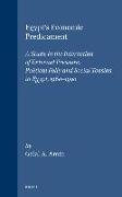 Egypt's Economic Predicament: A Study in the Interaction of External Pressure, Political Folly and Social Tension in Egypt, 1960-1990