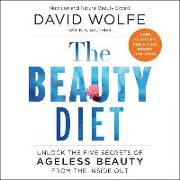 The Beauty Diet: Unlock the Five Secrets of Ageless Beauty from the Inside Out