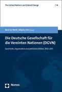 Die Deutsche Gesellschaft für die Vereinten Nationen (DGVN)