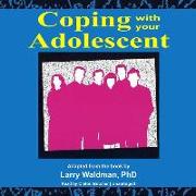 Coping with Your Adolescent